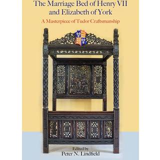 The Marriage Bed of Henry VII and Elizabeth of York
