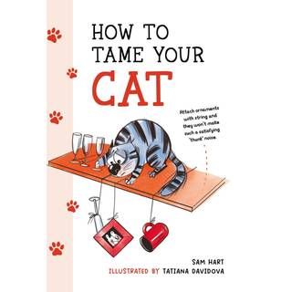 How to Tame Your Cat