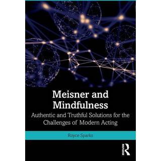 Meisner and Mindfulness