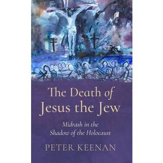 The Death of Jesus the Jew