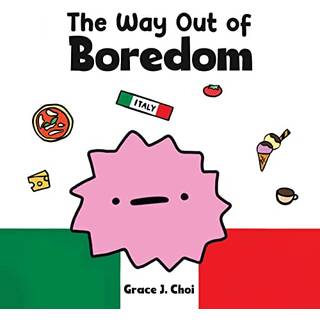 The Way Out of Boredom