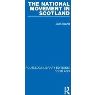 The National Movement in Scotland