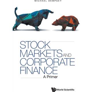 Stock Markets And Corporate Finance: A Primer