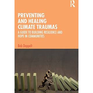 Preventing and Healing Climate Traumas