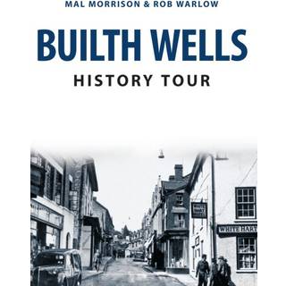 Builth Wells History Tour