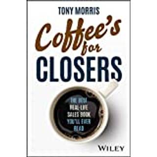 Coffee's for Closers