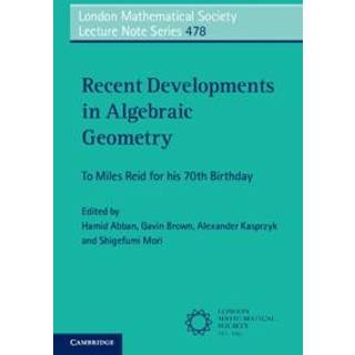 Recent Developments in Algebraic Geometry