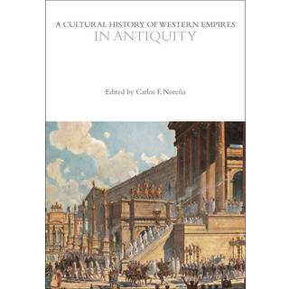 A Cultural History of Western Empires in Antiquity