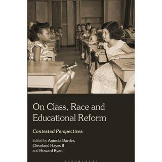 On Class, Race, and Educational Reform