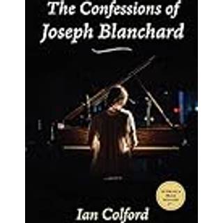 The Confessions of Joseph Blanchard