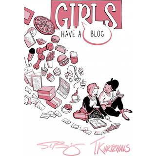 Girls Have a Blog: The Signature Edition