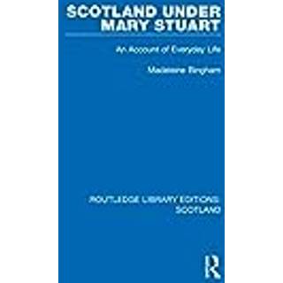 Scotland Under Mary Stuart