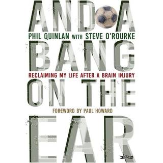 And a Bang on the Ear