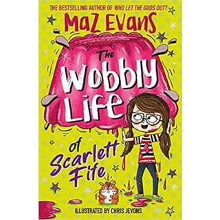 The Wobbly Life of Scarlett Fife