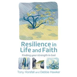 Resilience in Life and Faith