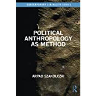 Political Anthropology as Method