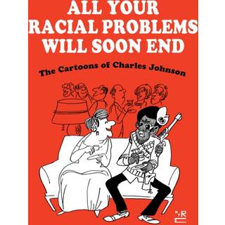 All Your Racial Problems Will Soon End