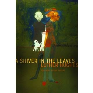 A Shiver in the Leaves