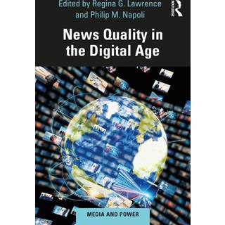 News Quality in the Digital Age