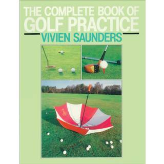 The Complete Book Of Golf Practice