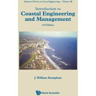Introduction To Coastal Engineering And Management (Third Edition)
