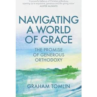 Navigating a World of Grace