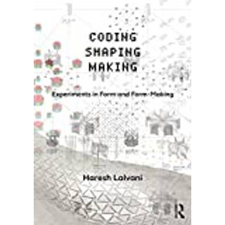 Coding, Shaping, Making