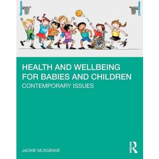Health and Wellbeing for Babies and Children