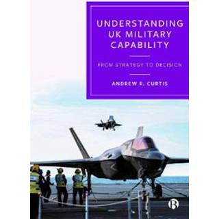 Understanding UK Military Capability