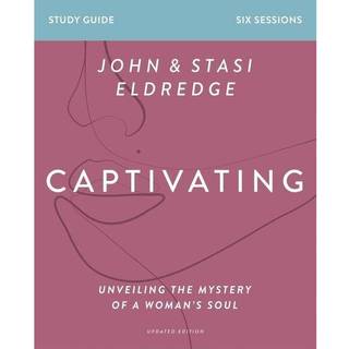 Captivating Bible Study Guide, Updated Edition