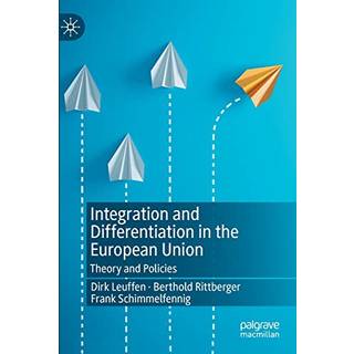 Integration and Differentiation in the European Union