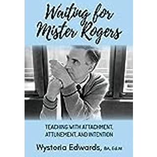 Waiting for Mister Rogers