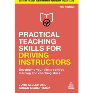 Practical Teaching Skills for Driving Instructors