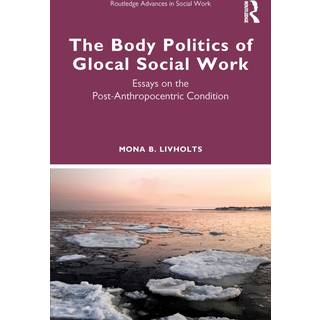 The Body Politics of Glocal Social Work