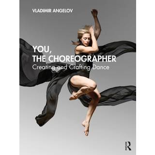 You, the Choreographer