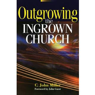 Outgrowing the Ingrown Church