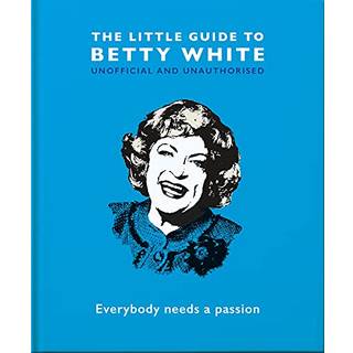 The Little Guide to Betty White