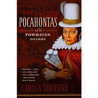 Pocahontas and the Powhatan Dilemma