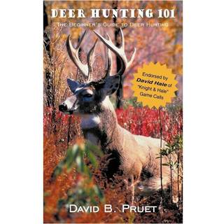 Deer Hunting 101
