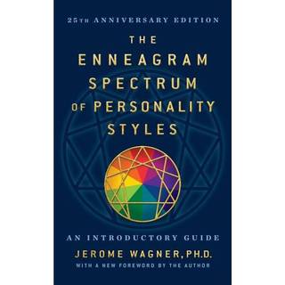 The Enneagram Spectrum of Personality Styles 2E