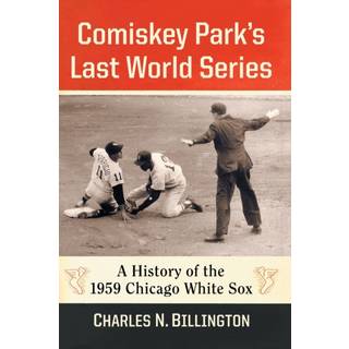 Comiskey Park's Last World Series