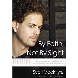 By Faith, Not By Sight