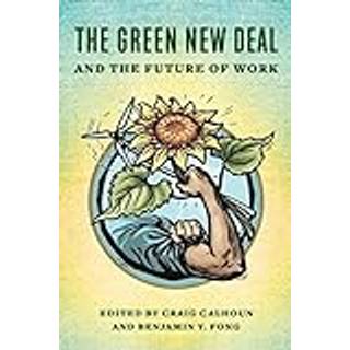 The Green New Deal and the Future of Work