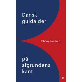 Dansk guldalder på afgrundens kant