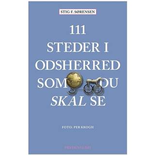 Stig F. Sørensen - 111 steder i Odsherred som du skal se