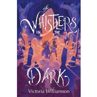 The Whistlers in the Dark