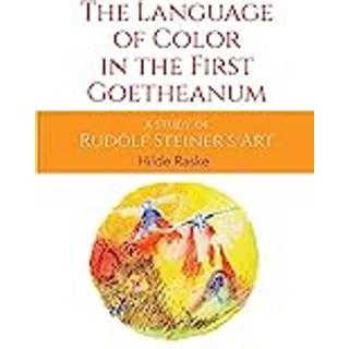 The Language of Color in the First Goetheanum