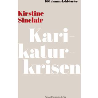 Kirstine Sinclair - Karikaturkrisen - 100 danmarkshistorier 41