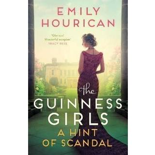 The Guinness Girls – A Hint of Scandal