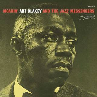 Art Blakey and the Jazz Messengers - Moanin'